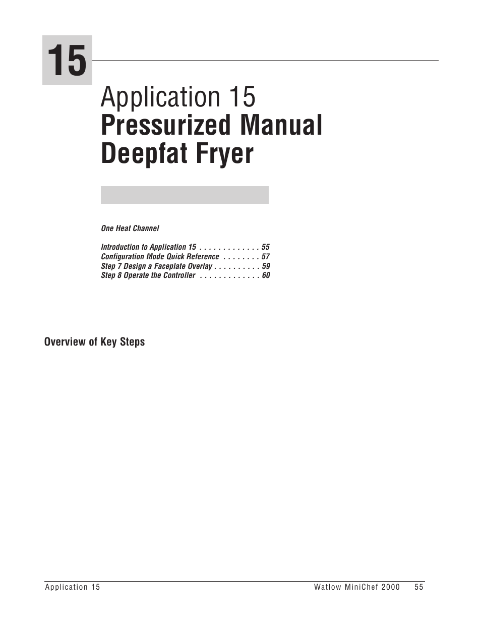 Application 15 pressurized manual deepfat fryer | Watlow MINICHEF Deep Fat Fryer Application User Manual | Page 57 / 111
