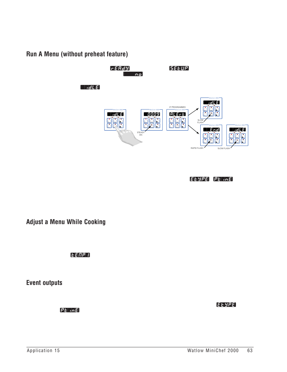 Run a menu (without preheat feature), Adjust a menu while cooking, Event outputs | Idle, Alert | Watlow MINICHEF Deep Fat Fryer Application User Manual | Page 65 / 111