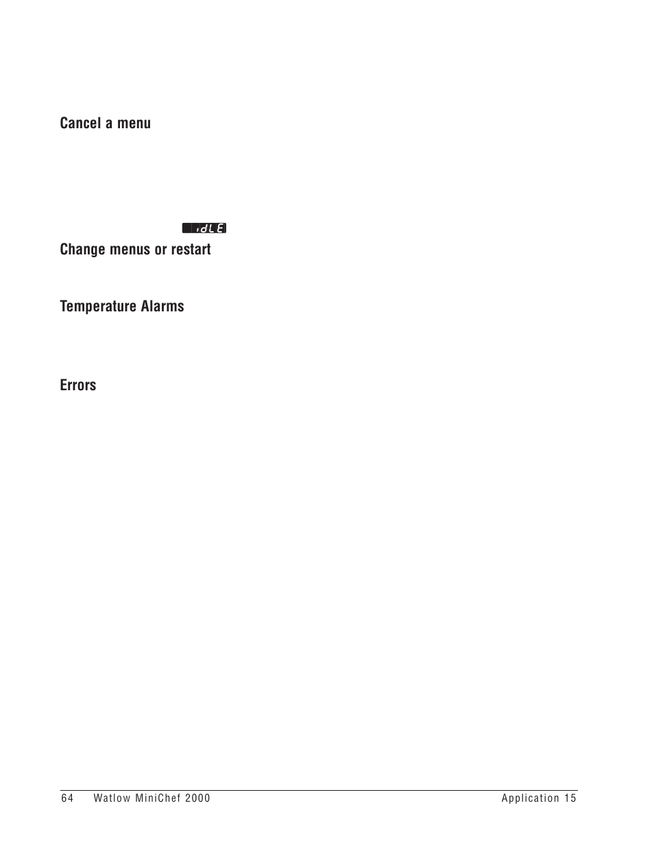 Cancel a menu, Change menus or restart, Temperature alarms | Errors | Watlow MINICHEF Deep Fat Fryer Application User Manual | Page 66 / 111