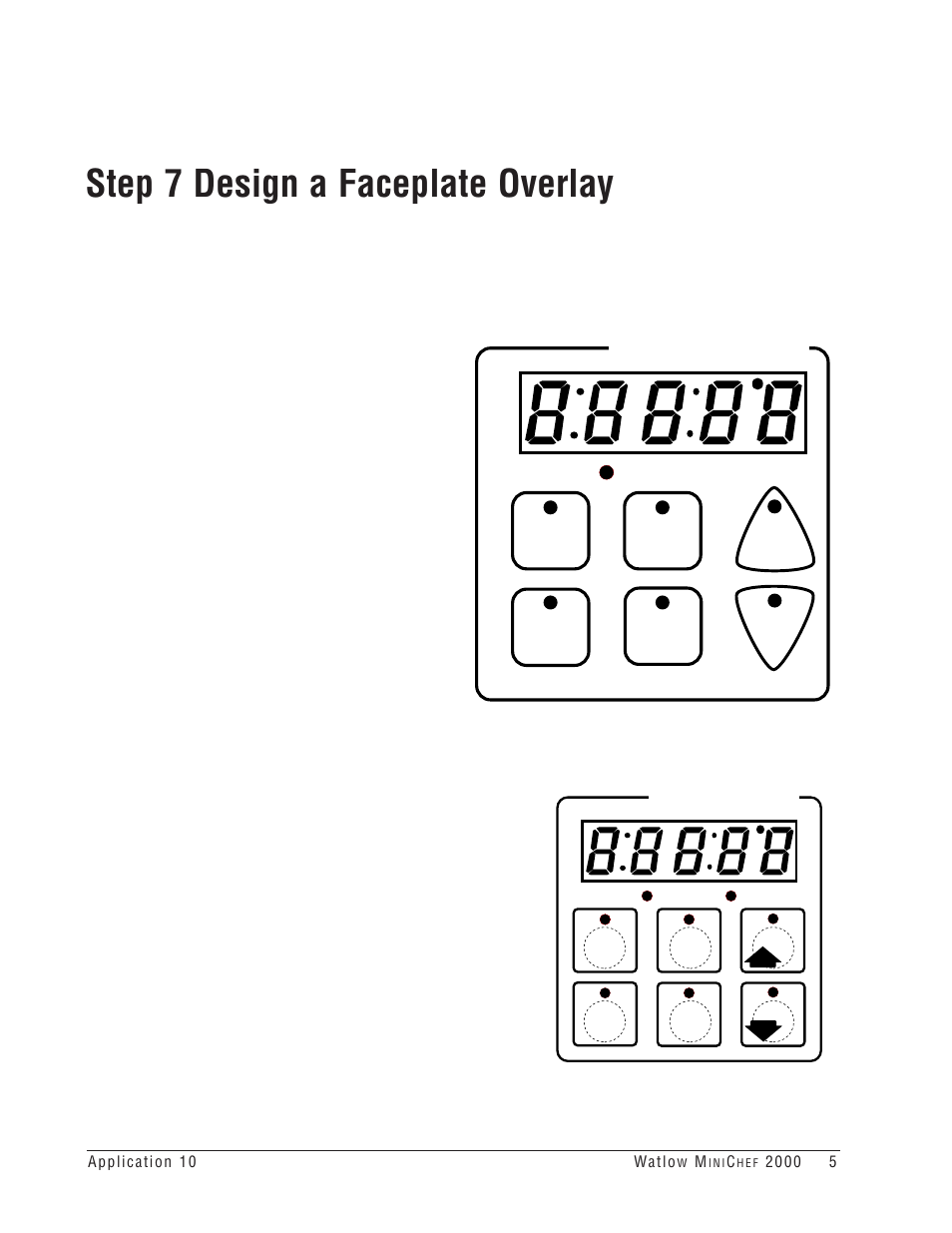Step 7 design a faceplate overlay, Your company logo | Watlow MINICHEF Deep Fat Fryer Application User Manual | Page 7 / 111