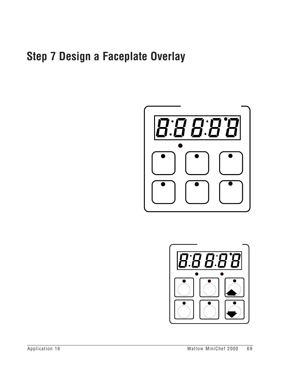 Step 7 design a faceplate overlay | Watlow MINICHEF Deep Fat Fryer Application User Manual | Page 71 / 111
