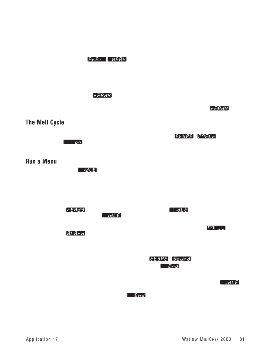 The melt cycle, Run a menu | Watlow MINICHEF Deep Fat Fryer Application User Manual | Page 83 / 111