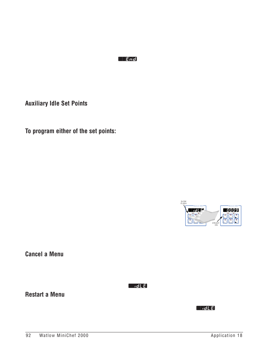 Auxiliary idle set points, Cancel a menu, Restart a menu | Idle | Watlow MINICHEF Deep Fat Fryer Application User Manual | Page 94 / 111