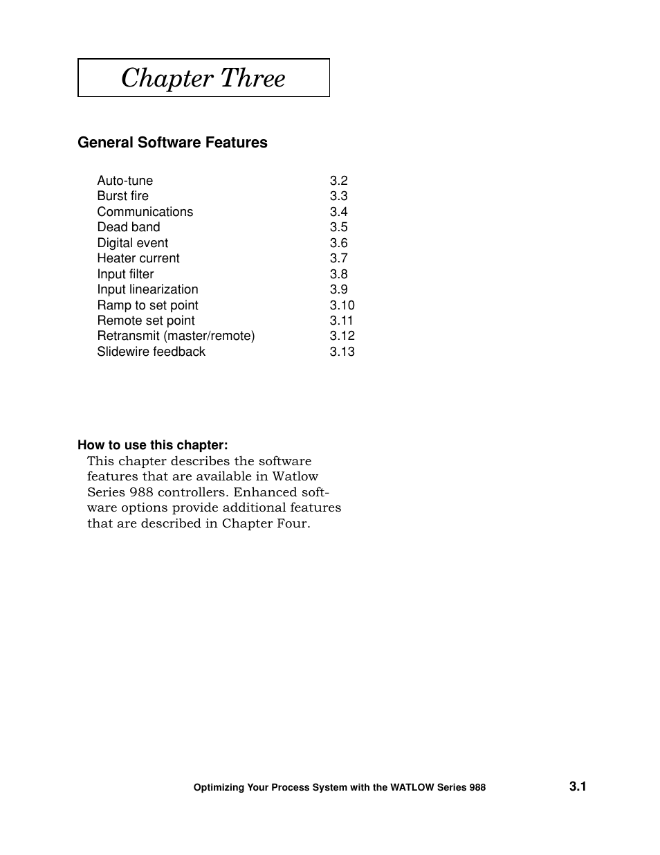Chapter three - general software features, Chapter three | Watlow Optimizing Your Process System with the Series 988 Controller User Manual | Page 21 / 74
