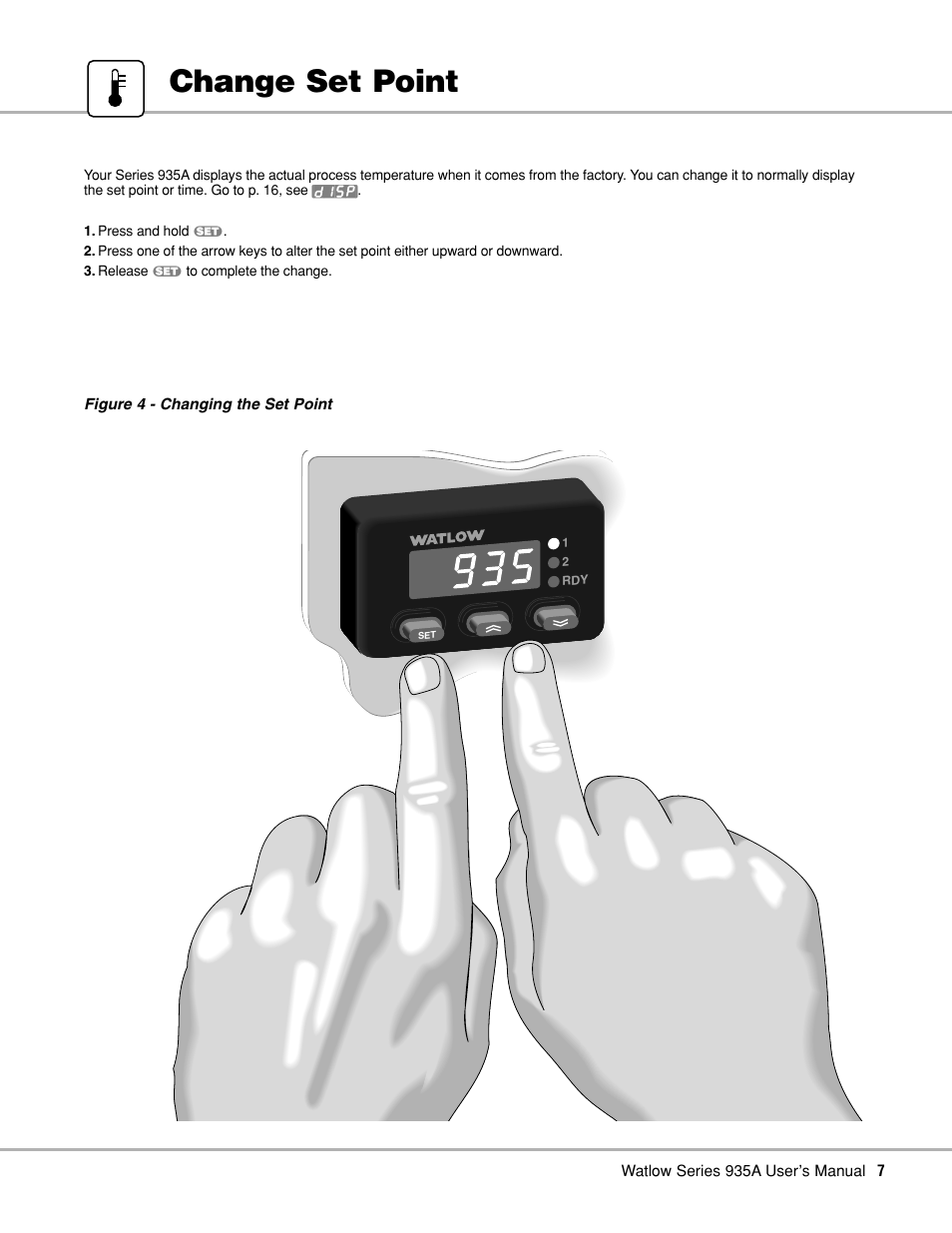 Change set point, Set point change, Changing the set point | Watlow Series 935A User Manual | Page 9 / 68