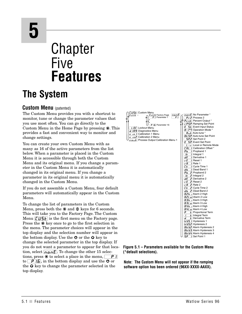 Chapter five, The system, Chapter 5: features | Chapter five features, Custom menu | Watlow Series 96 User Manual | Page 20 / 72