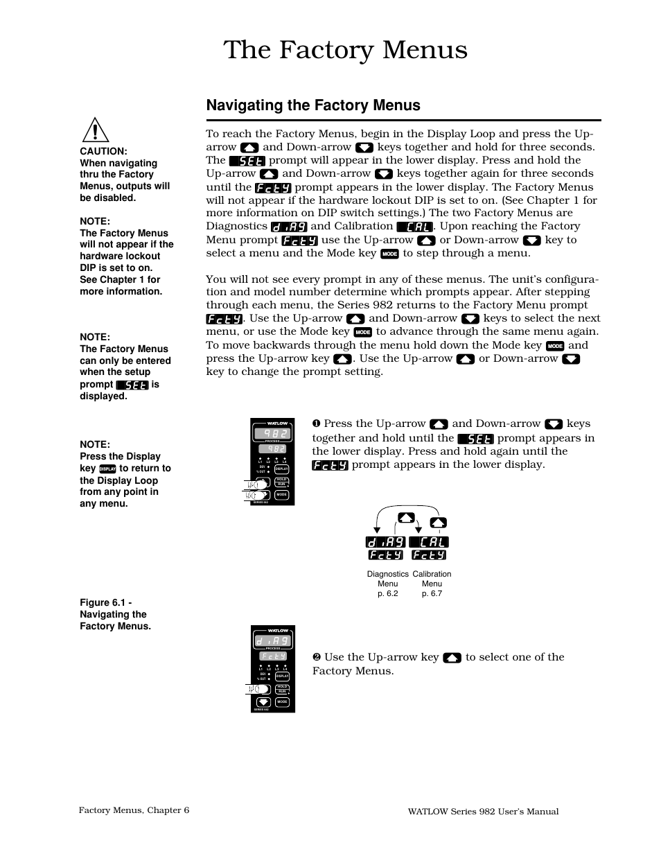 Chapter 6, Navigating the factory menus, Chapter 6 the factory menus | 1 entering the factory menus, Diag] [`cal, Figure 6.1 - navigating the factory menus, Fcty] [fcty | Watlow Series 982 User Manual | Page 87 / 141