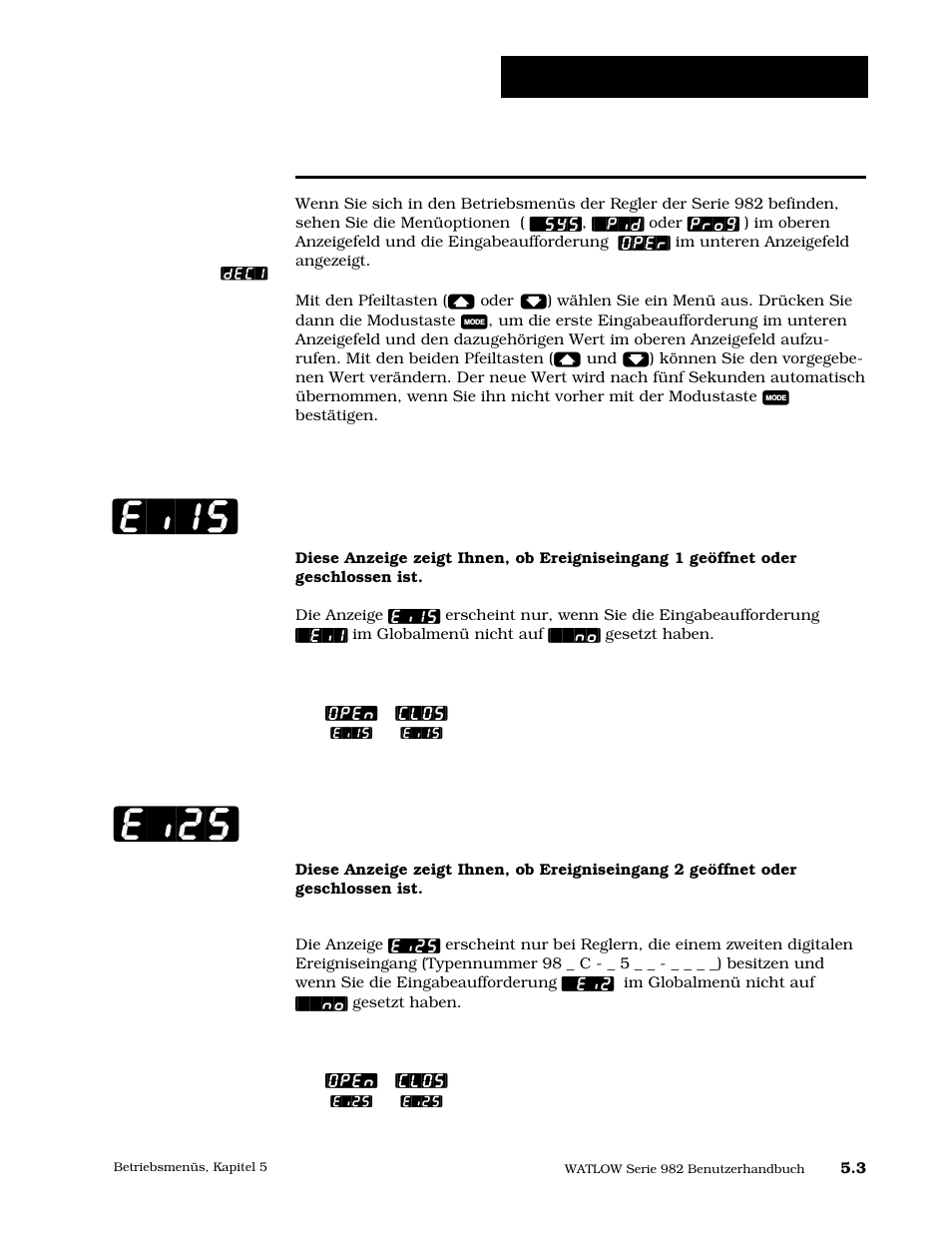 Eingabeaufforderungen des systemmenüs, Status ereigniseingang 1, Status ereigniseingang 2 | Ei1s] [ei2s, Betriebsmenü: systemmenü | Watlow Series 984 User Manual | Page 71 / 128