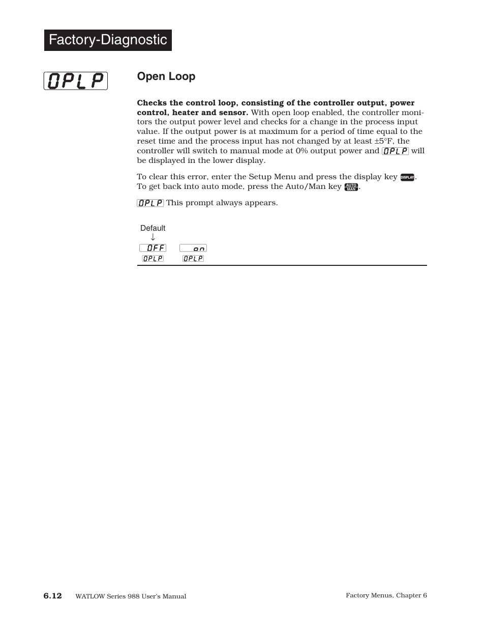 Oplp, Factory-diagnostic, Open loop | Watlow Series 988 User Manual | Page 104 / 153