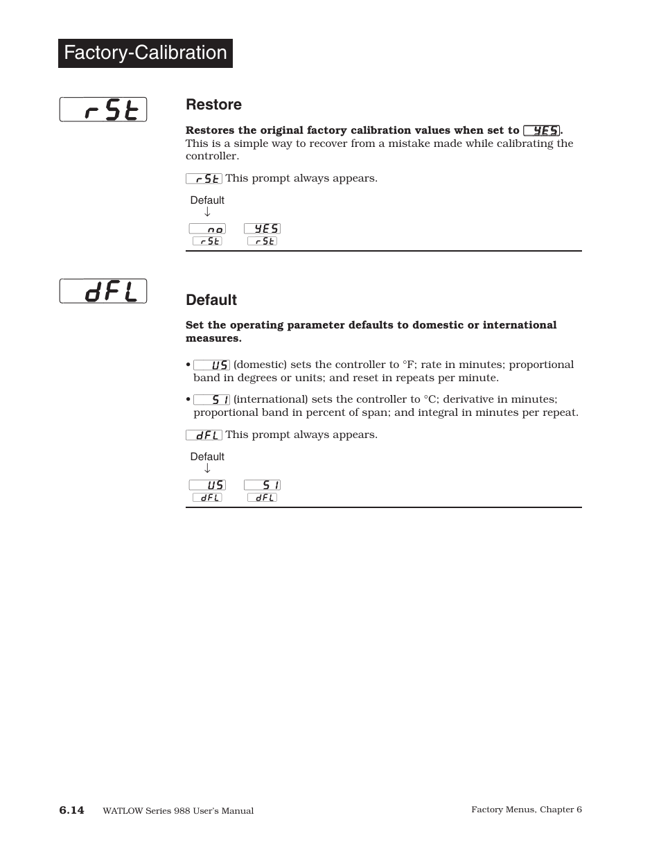 Factory-calibration, Restore, Default | Watlow Series 988 User Manual | Page 106 / 153