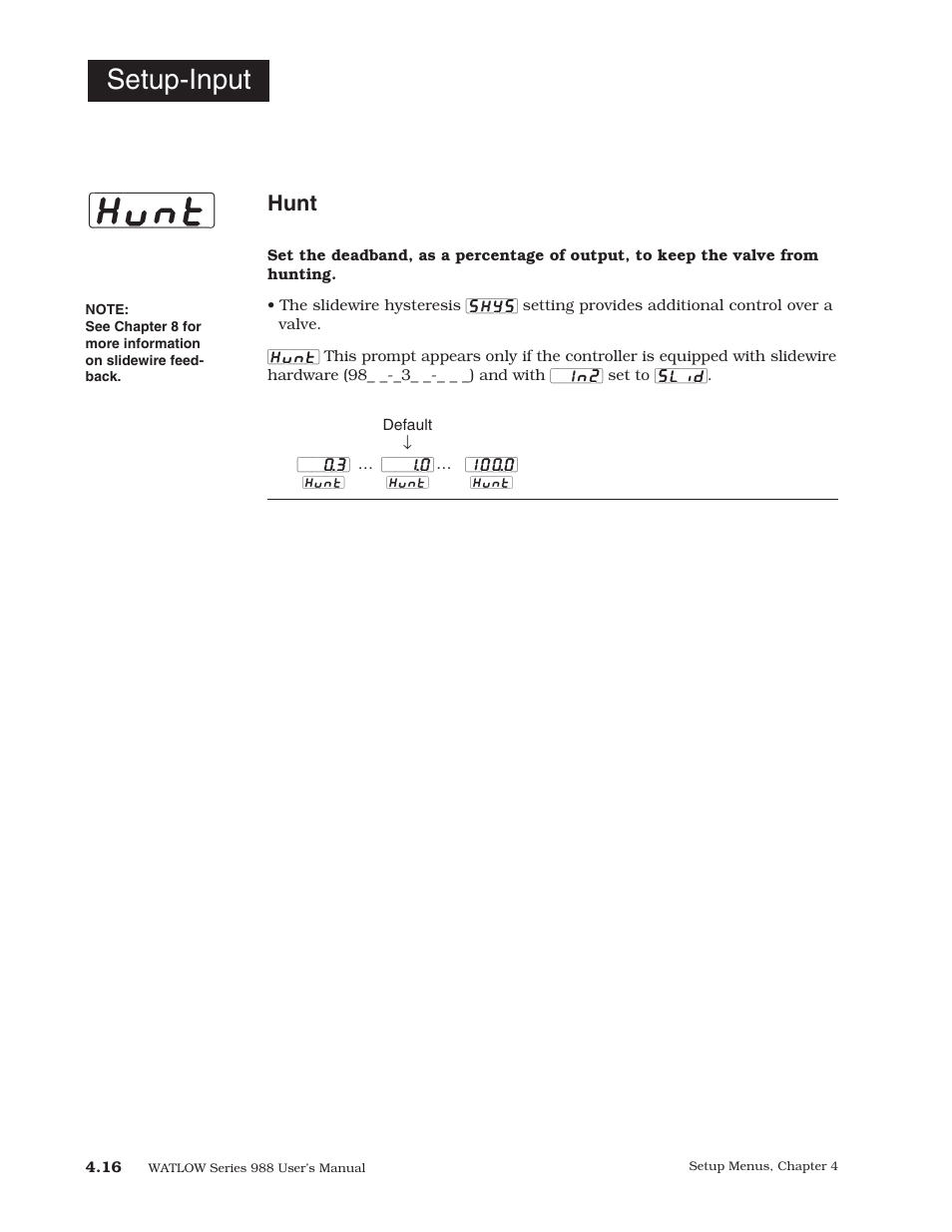 Hunt, Setup-input | Watlow Series 988 User Manual | Page 44 / 153