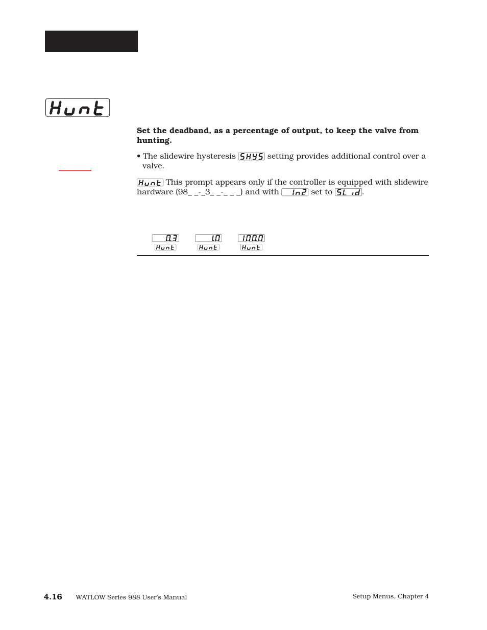 Slidewire (p. 4.16), P. 4.16, Hunt | Setup-input | Watlow Series 988 User Manual | Page 43 / 163