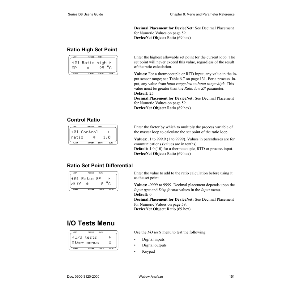 Ratio high set point, Control ratio, Ratio set point differential | I/o tests menu, Ratio high set point 151, Control ratio 151, Ratio set point differential 151, I/o tests menu 151 | Watlow Series D8 User Manual | Page 169 / 232