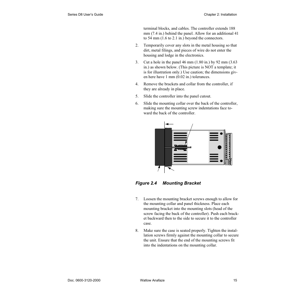 Figure 2.4—mounting bracket 15, Figure 2.4 mounting bracket | Watlow Series D8 User Manual | Page 33 / 232