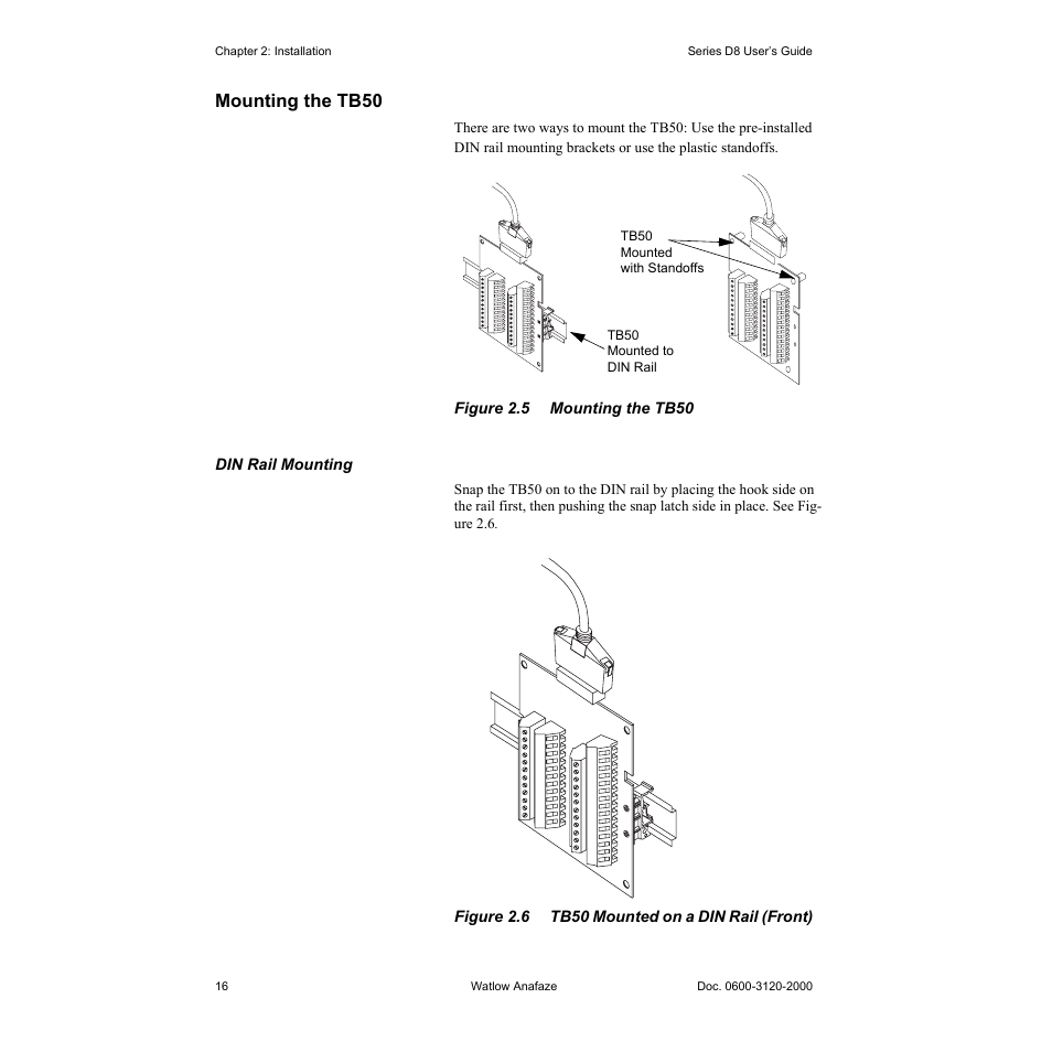 Mounting the tb50, Mounting the tb50 16, Figure 2.5—mounting the tb50 16 | Figure 2.6—tb50 mounted on a din rail (front) 16 | Watlow Series D8 User Manual | Page 34 / 232