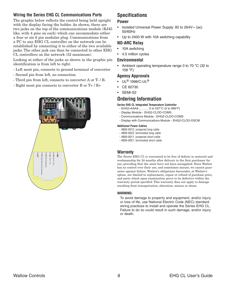 Specifications, Ordering information, Watlow controls 8 ehg cl user’s guide | Power, No-arc relay, Environmental, Agency approvals, Warranty, Wiring the series ehg cl communications ports | Watlow Series EHG CL User Manual | Page 8 / 10