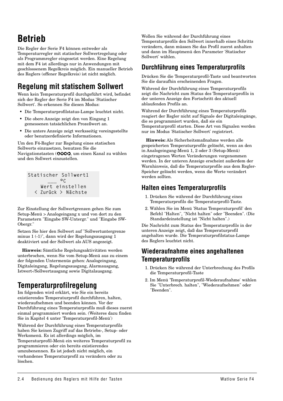Betrieb, Regelung mit statischem sollwert, Temperaturprofilregelung | Durchführung eines temperaturprofils, Halten eines temperaturprofils | Watlow Series F4 User Manual | Page 10 / 112