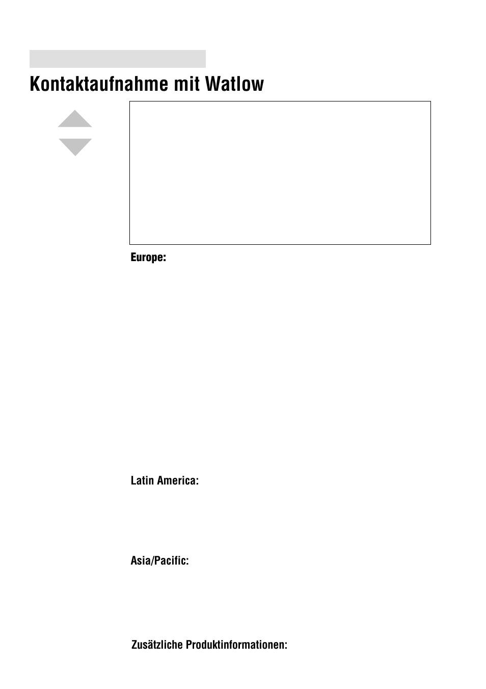 Kontaktaufnahme mit watlow, Europe, Latin america | Asia/pacific, Zusätzliche produktinformationen | Watlow Series F4 User Manual | Page 112 / 112