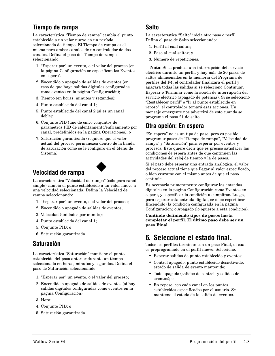 Seleccione el estado final, Tiempo de rampa, Velocidad de rampa | Saturación, Salto, Otra opción: en espera | Watlow Series F4 User Manual | Page 21 / 108