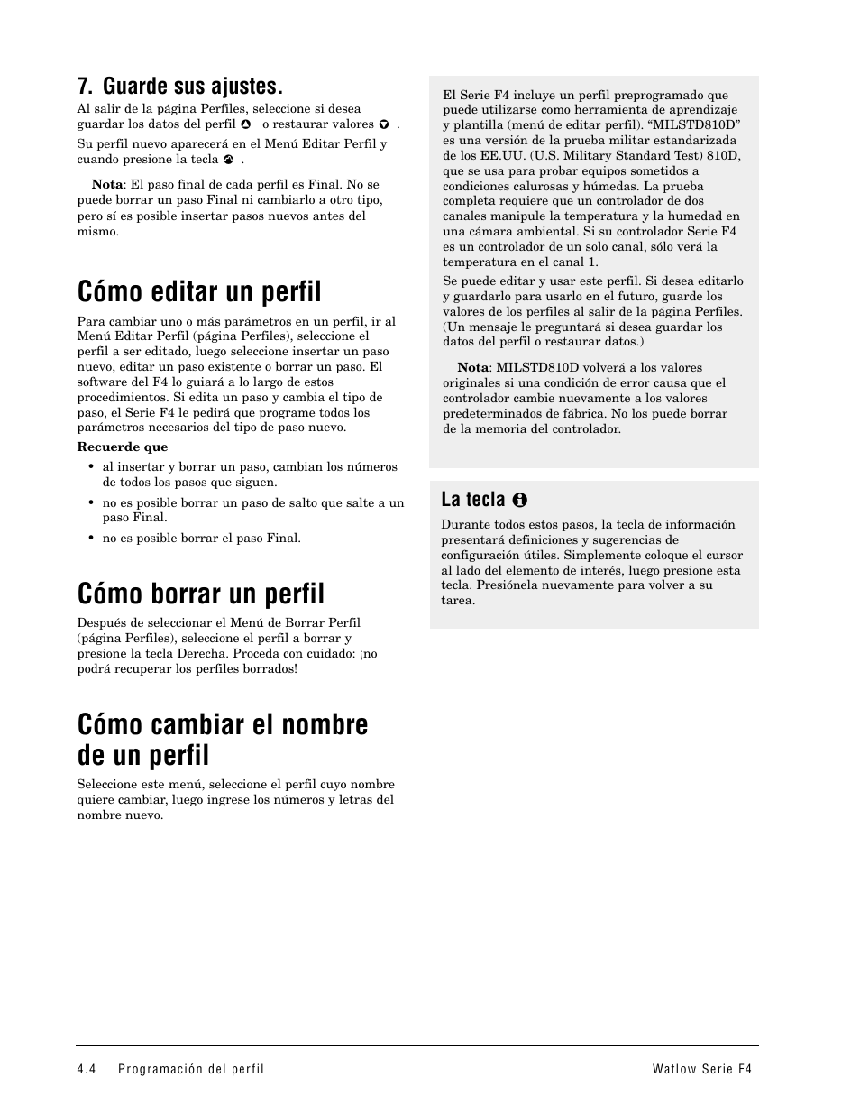 Cómo editar un perfil, Cómo borrar un perfil, Cómo cambiar el nombre de un perfil | Guarde sus ajustes, La tecla ˆ | Watlow Series F4 User Manual | Page 22 / 108