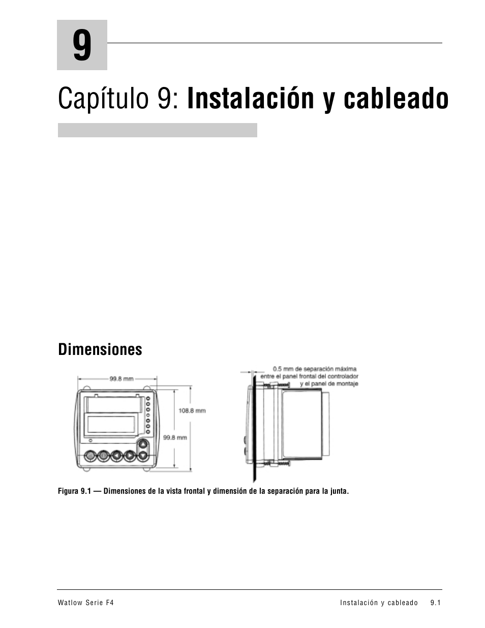 Capítulo 9: instalación y cableado, Dimensiones, Instalación y cableado | Consulte el capítulo 9 | Watlow Series F4 User Manual | Page 75 / 108