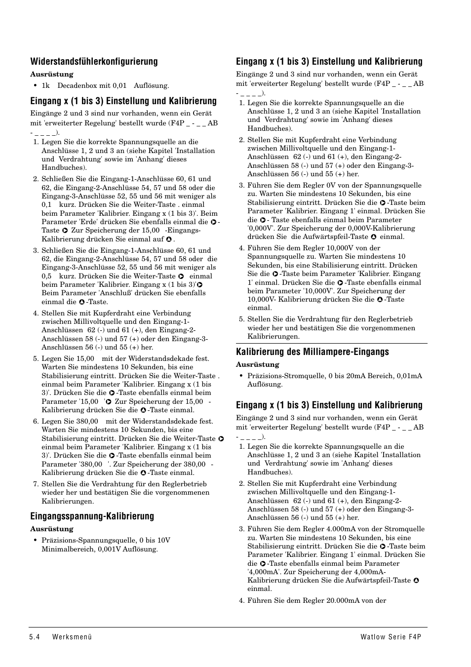 Widerstandsfühlerkonfigurierung, Eingang x (1 bis 3) einstellung und kalibrierung, Eingangsspannung-kalibrierung | Kalibrierung des milliampere-eingangs | Watlow Series F4P User Manual | Page 22 / 104