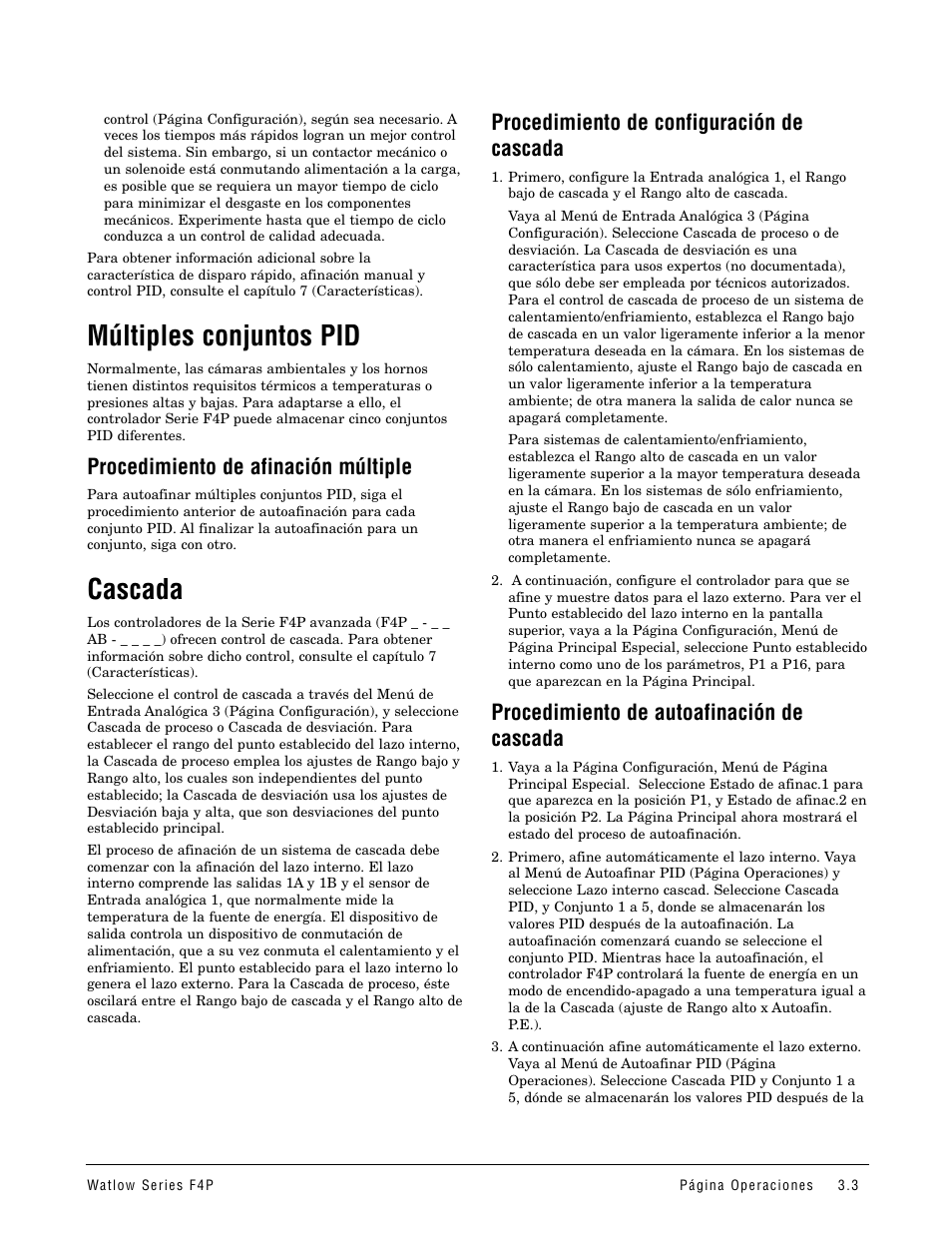 Múltiples conjuntos pid, Procedimiento de afinación múltiple, Cascada | Procedimiento de configuración de cascada, Procedimiento de autoafinación de cascada, Afinación de cascada | Watlow Series F4P User Manual | Page 15 / 104