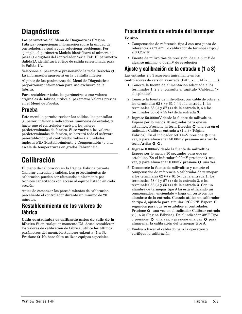 Diagnósticos, Prueba, Calibración | Restablecimiento de los valores de fábrica, Procedimiento de entrada del termopar, Ajuste y calibración de la entrada x (1 a 3) | Watlow Series F4P User Manual | Page 21 / 104