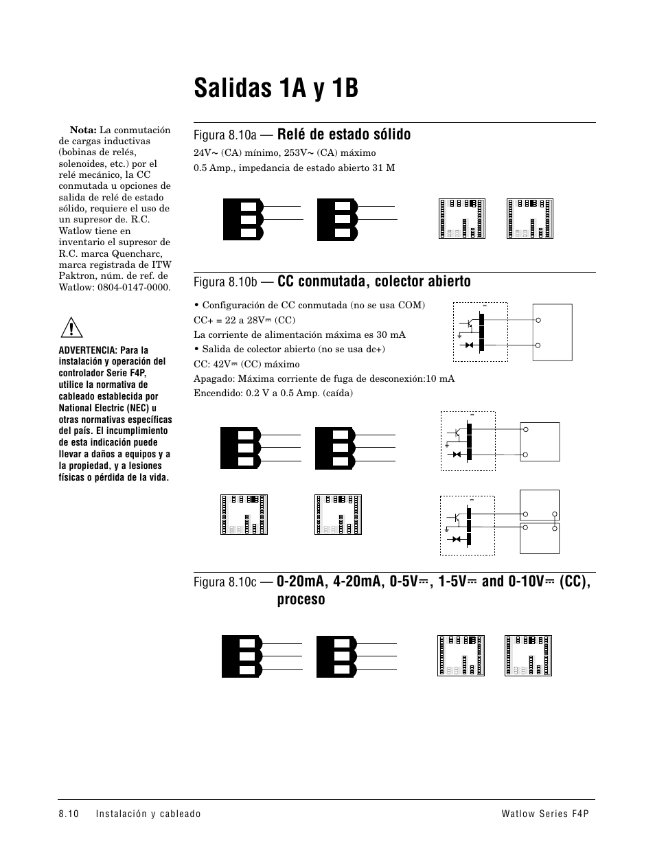 Salidas 1a y 1b, Salidas x (1a y 1b ), Relé de estado sólido | Cc conmutada, colector abierto, Figura 8.10a, Figura 8.10b, Figura 8.10c | Watlow Series F4P User Manual | Page 82 / 104