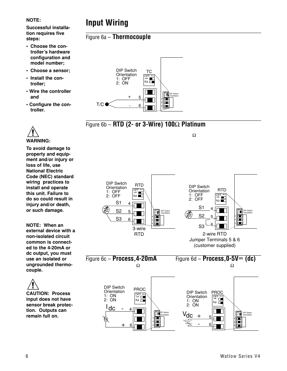 Input wiring, Thermocouple, Rtd (2- or 3-wire) 100platinum | Process, Process,4-20ma, Process,0-5v î (dc), V dc, I dc, Figure 6a, Figure 6b | Watlow Series V4T User Manual | Page 6 / 26