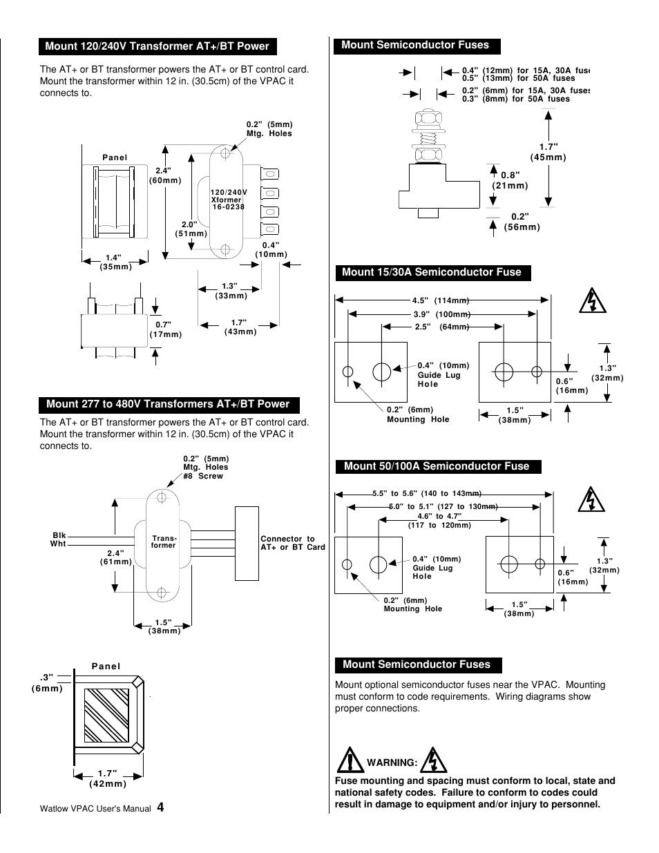 Mount 120/240v transformer at+/bt power, Mount 277 to 480v transformers at+/bt power, Mount semiconductor fuses | Mount 15/30a semiconductor fuse, Mount 50/100a semiconductor fuse, Untitled, Starting out | Watlow VPAC Solid State Relay Power Control User Manual | Page 4 / 8