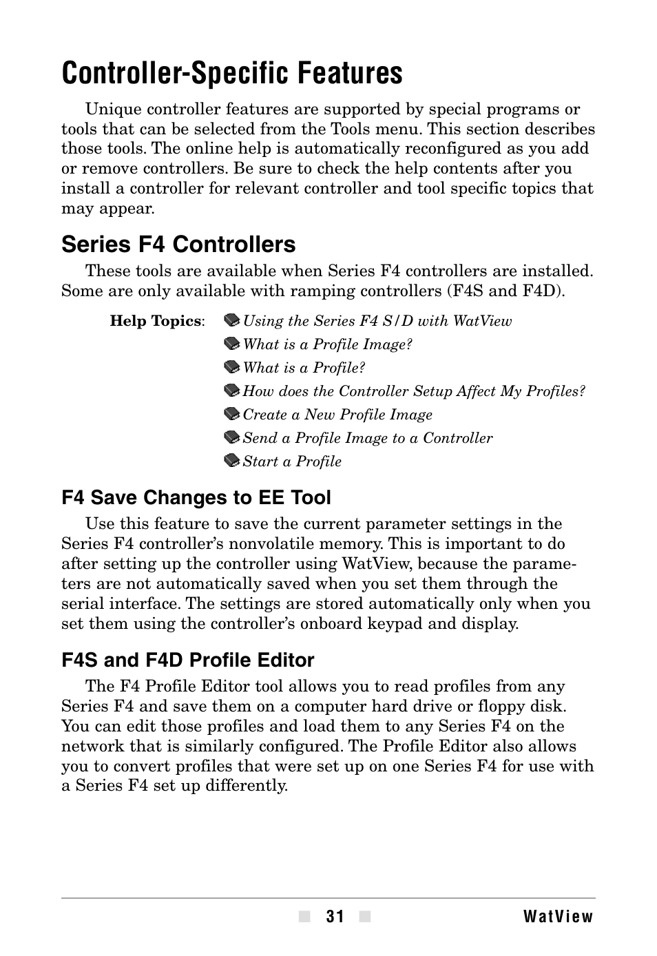 Controller-specific features, Series f4 controllers, F4 save changes to ee tool | F4s and f4d profile editor | Watlow WATVIEW User Manual | Page 31 / 36