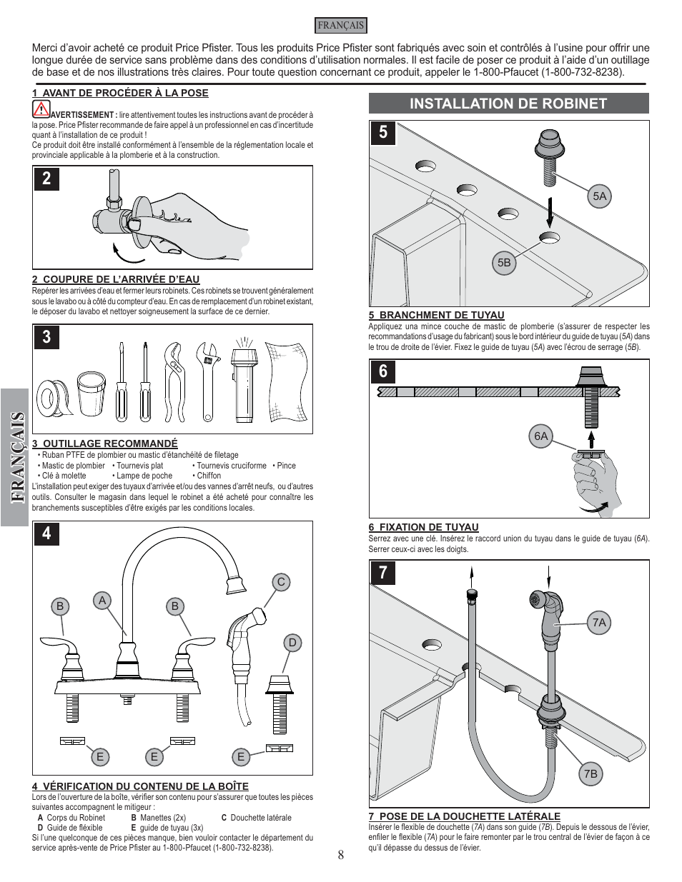 Fran ç ais, Installation de robinet | Pfister GT36-4CBS User Manual | Page 8 / 12