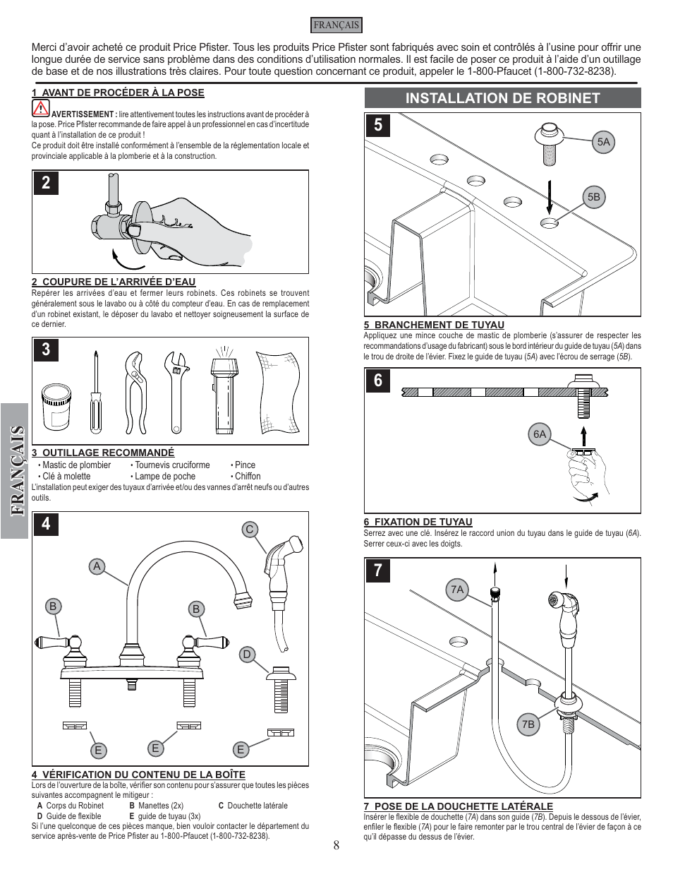 Fran ç ais, Installation de robinet | Pfister F-8H6-85SS User Manual | Page 8 / 12