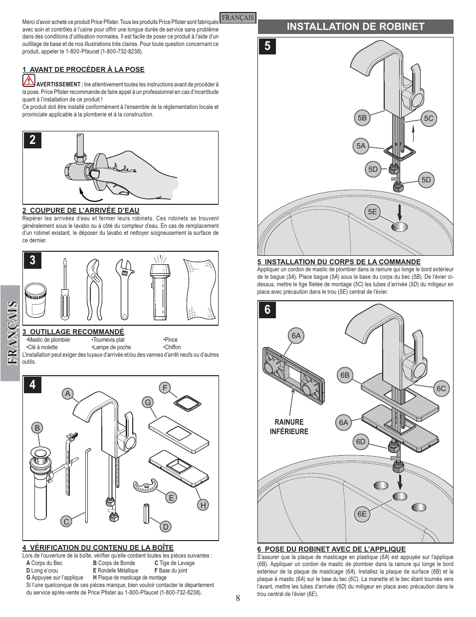 Fran ç ais, Installation de robinet | Pfister F-042-SYKK User Manual | Page 8 / 12
