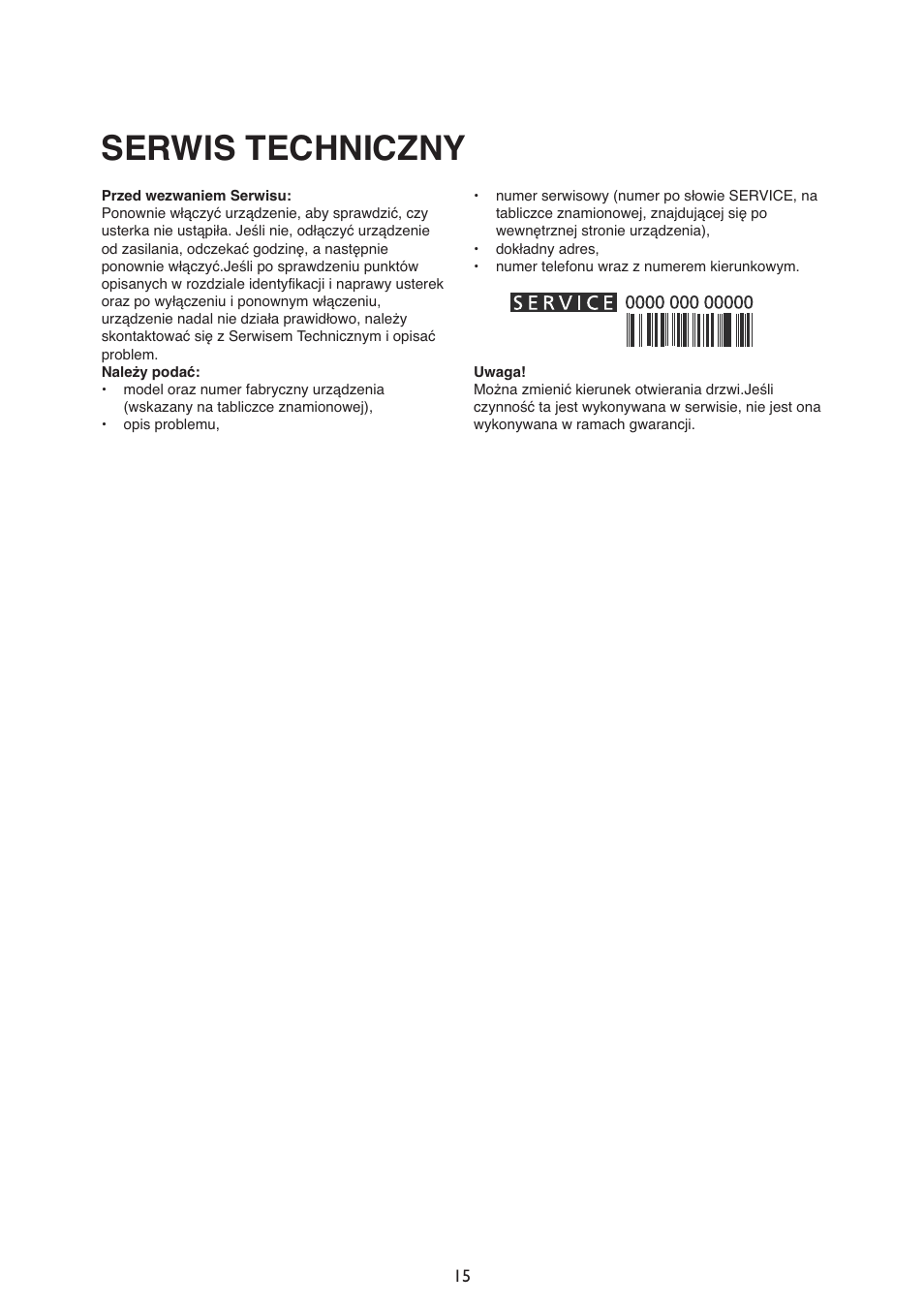 Serwis techniczny | Whirlpool ARG340A+ User Manual | Page 15 / 60