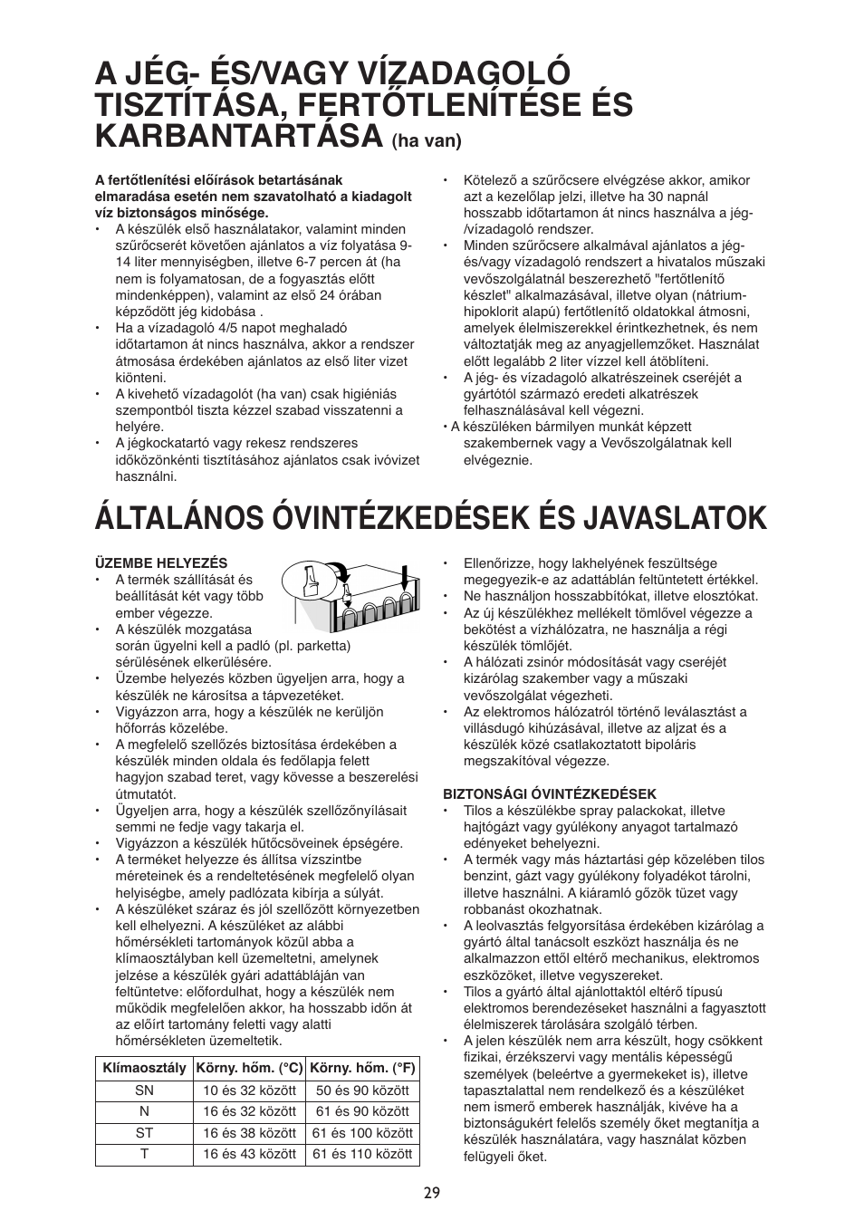 Általános óvintézkedések és javaslatok, Ha van) | Whirlpool ARG340A+ User Manual | Page 29 / 60
