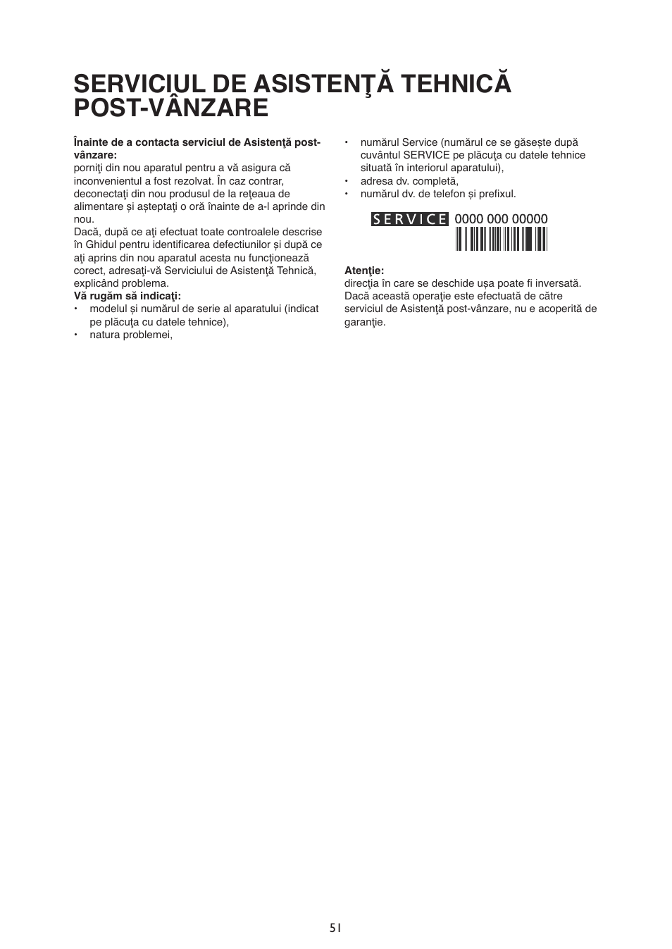 Serviciul de asistenţă tehnică post-vânzare | Whirlpool ARG340A+ User Manual | Page 51 / 60