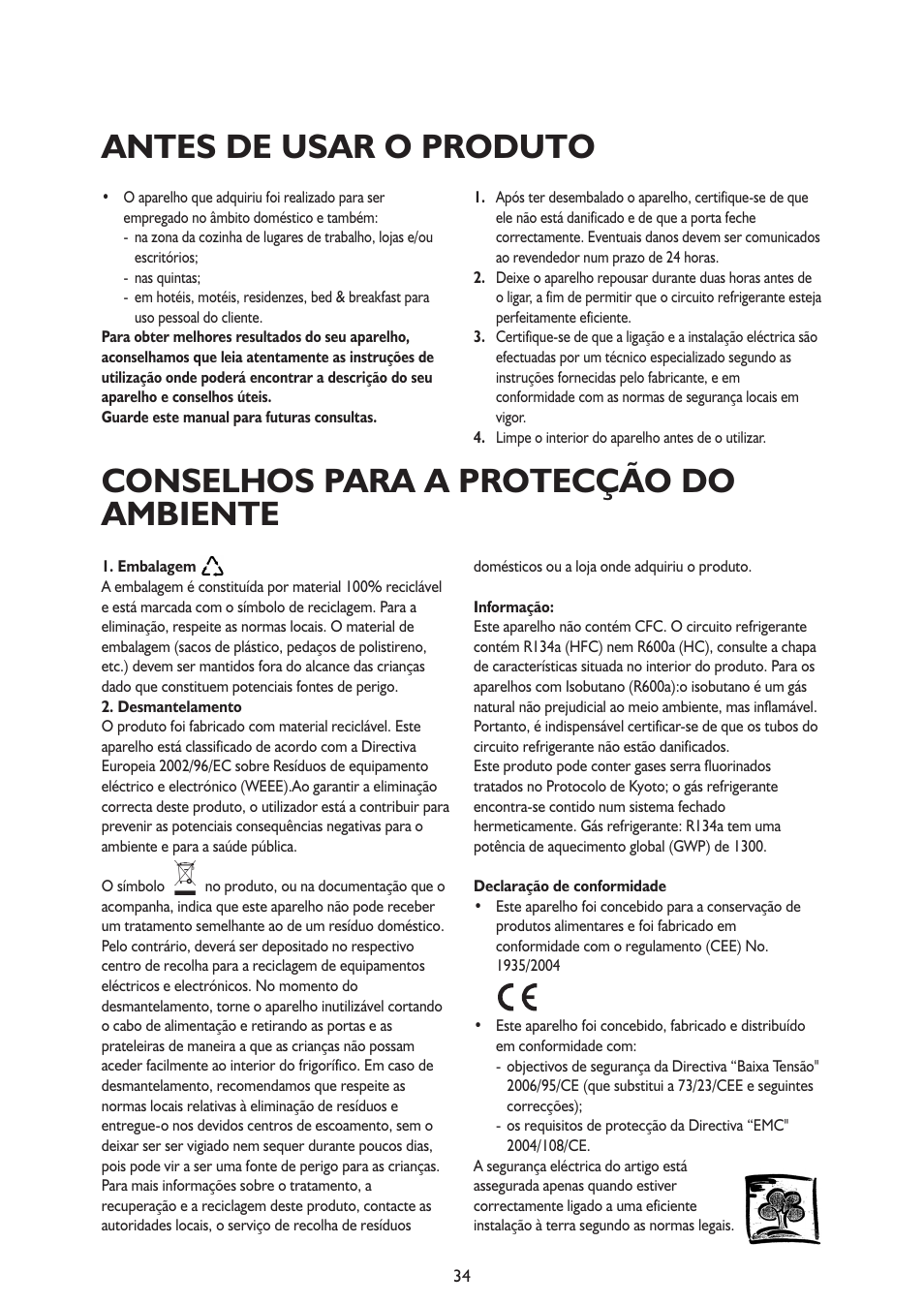 Antes de usar o produto, Conselhos para a protecção do ambiente | Whirlpool ARG341A+ User Manual | Page 34 / 84