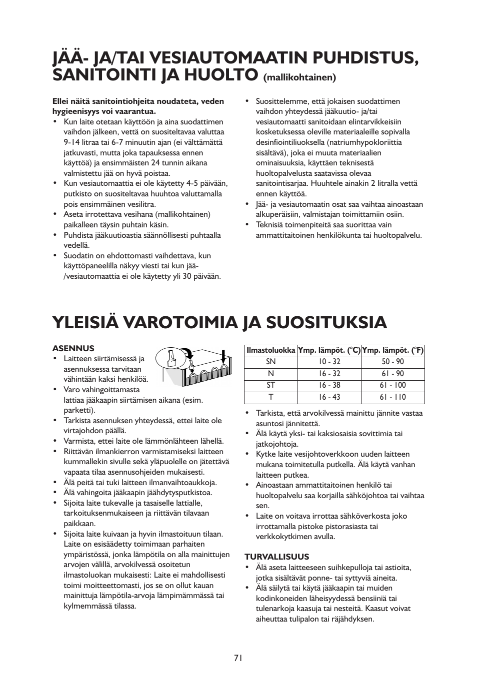 Yleisiä varotoimia ja suosituksia | Whirlpool ARG341A+ User Manual | Page 71 / 84