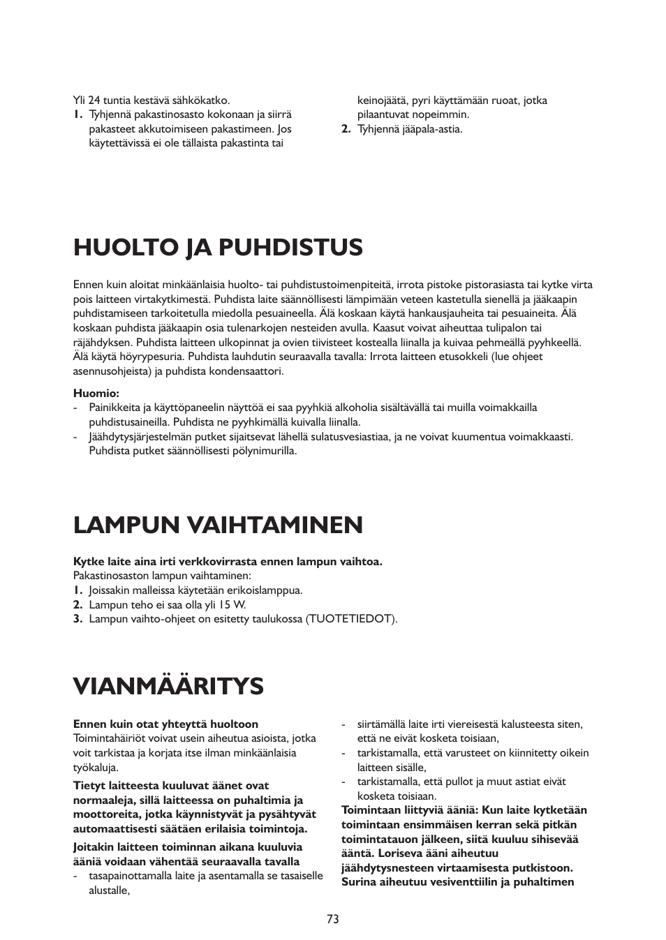 Huolto ja puhdistus, Lampun vaihtaminen, Vianmääritys | Whirlpool ARG341A+ User Manual | Page 73 / 84