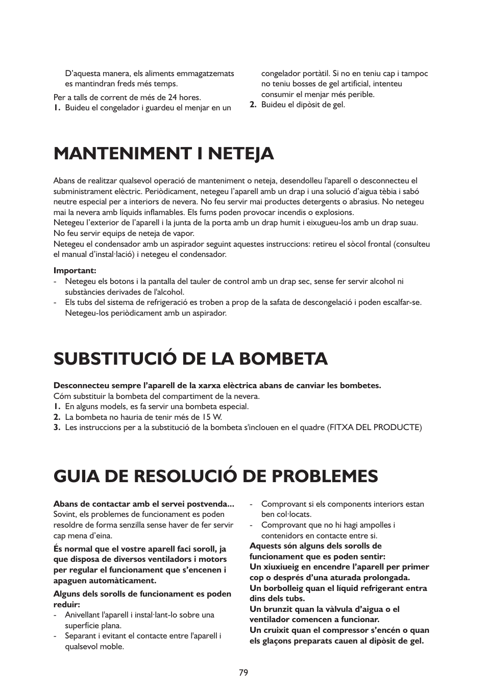 Manteniment i neteja, Substitució de la bombeta, Guia de resolució de problemes | Whirlpool ARG341A+ User Manual | Page 79 / 84