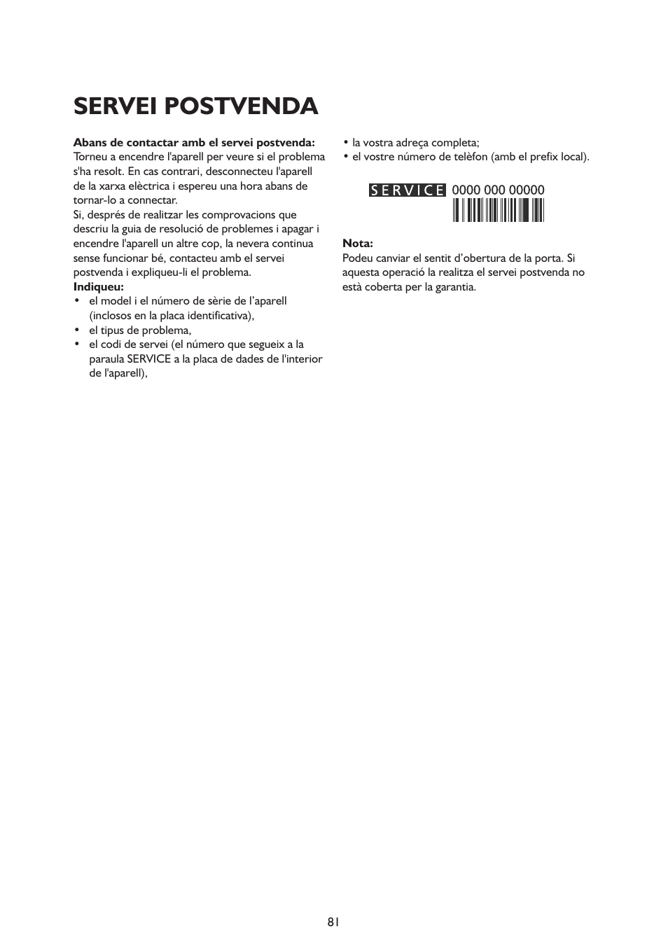 Servei postvenda | Whirlpool ARG341A+ User Manual | Page 81 / 84