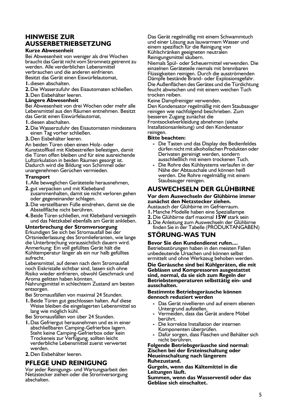 Hinweise zur ausserbetriebsetzung, Pflege und reinigung, Auswechseln der glühbirne | Störung-was tun | Whirlpool WBE3411A+W User Manual | Page 5 / 20