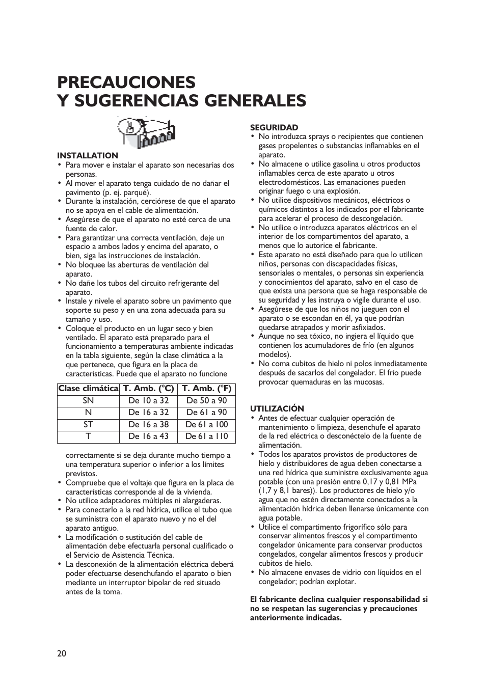 Precauciones y sugerencias generales | Whirlpool WBE3411A+S User Manual | Page 20 / 52