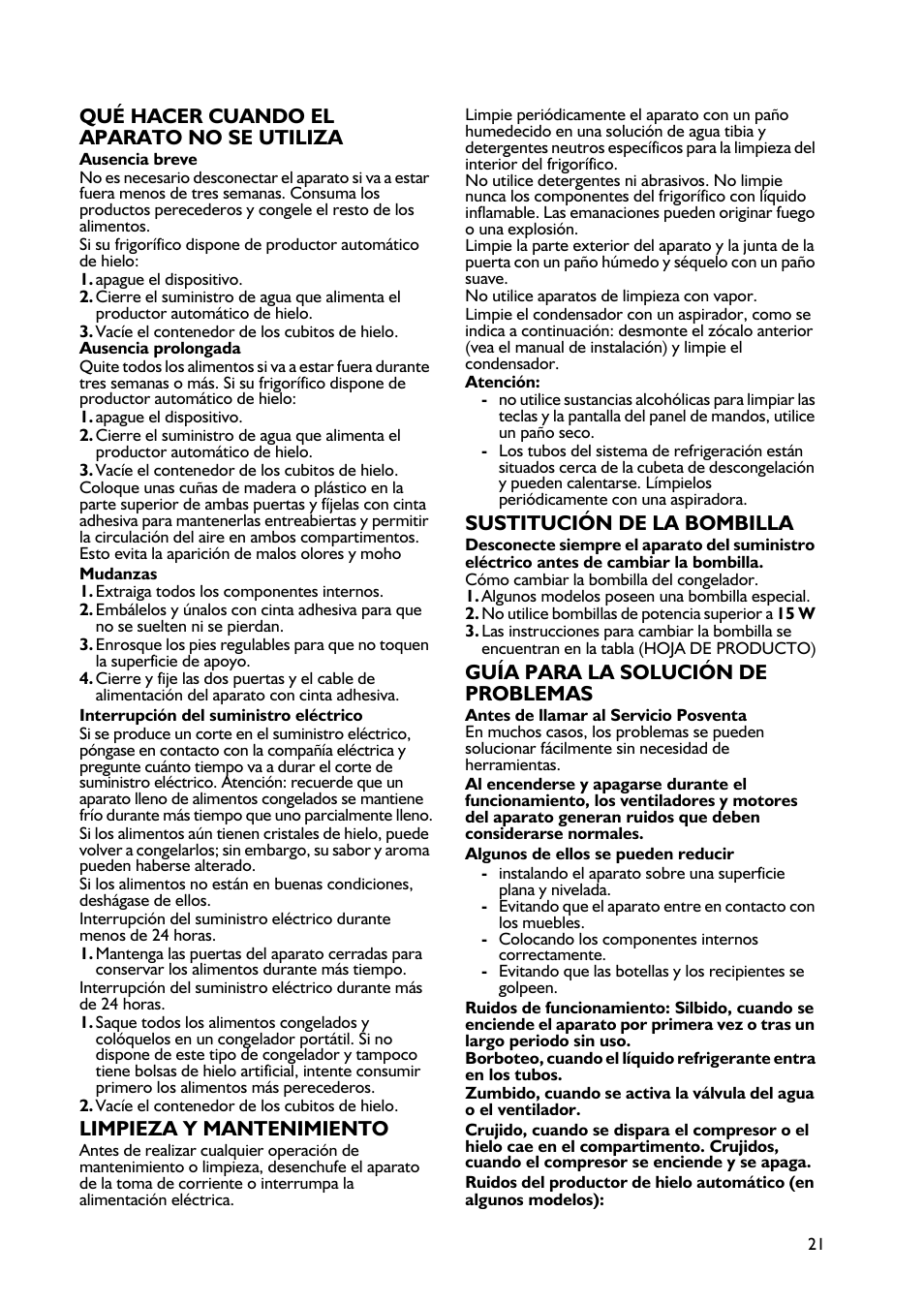 Qué hacer cuando el aparato no se utiliza, Limpieza y mantenimiento, Sustitución de la bombilla | Guía para la solución de problemas | Whirlpool WBE3411A+S User Manual | Page 21 / 52