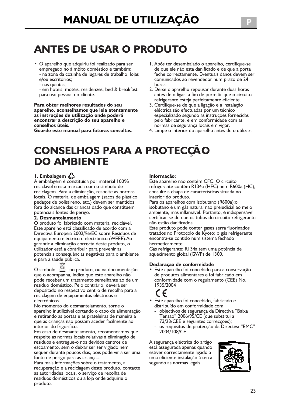 Manual de utilização, Antes de usar o produto, Conselhos para a protecção do ambiente | Antes de usar o aparelho | Whirlpool WBE3411A+S User Manual | Page 23 / 52