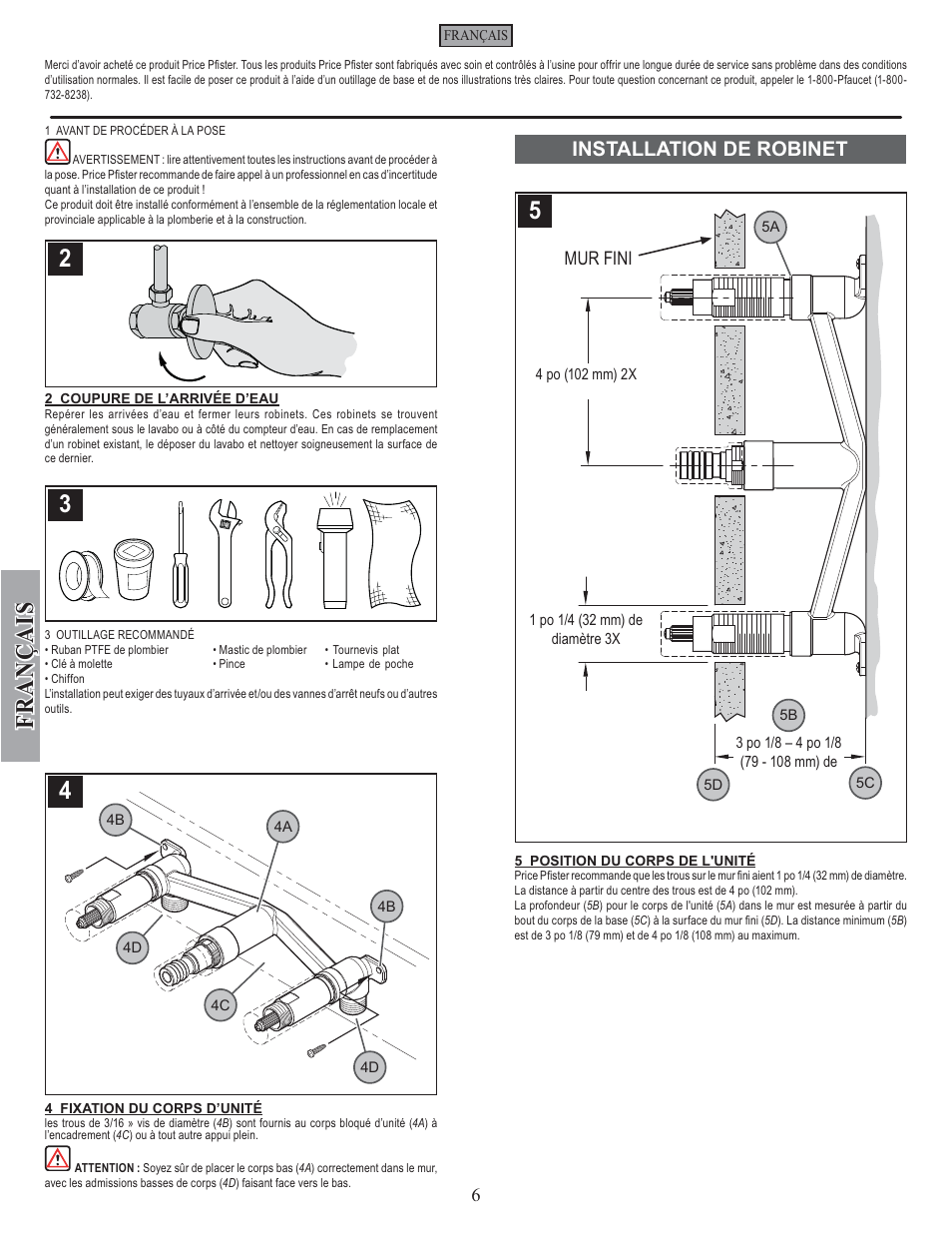 Fran ç ais, Installation de robinet | Pfister G0W8-0100 User Manual | Page 6 / 8