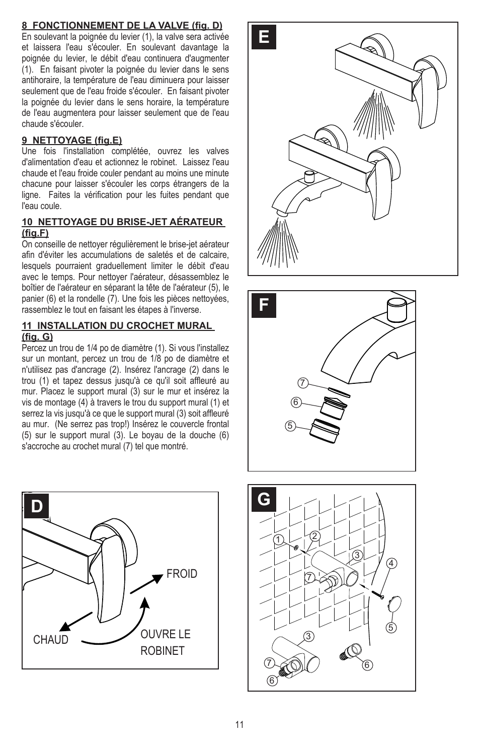 Chaud froid ouvre le robinet | Pfister 8E5-CS1C User Manual | Page 11 / 16