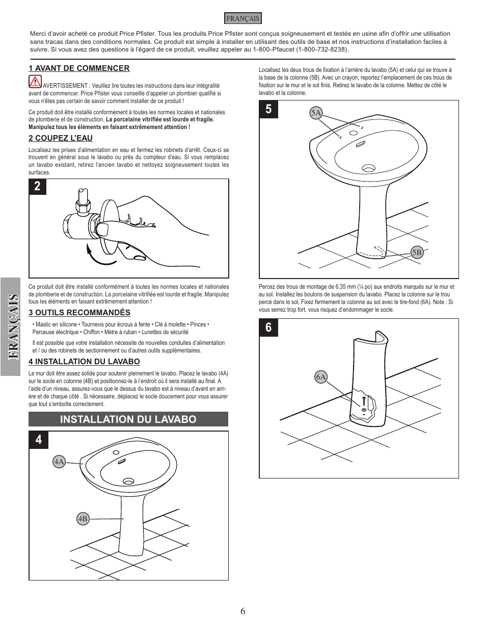 Fran çais, Installation du lavabo | Pfister VSP-P10W User Manual | Page 6 / 7